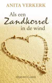 Als een zandkorrel in de wind - Anita Verkerk - Paperback (9789462041134)