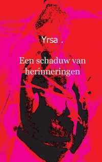 Een schaduw van herinneringen - Yrsa - Paperback (9789461932310)