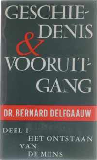 Geschiedenis & Vooruitgang - Deel 1, het ontstaan van de mens