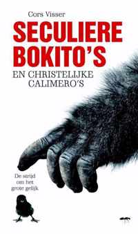 Seculiere Bokito's en christelijke Calimero's