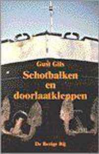 Schotbalken en doorlaatkleppen