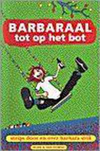 Barbaraal tot op het bot