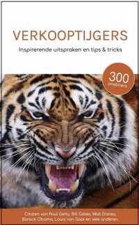 Verkooptijgers - Inspirerend uitspraken en tips & tricks - Sales - Verkoper - Cadeau - Citaten