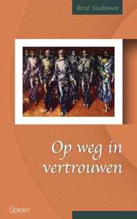 Op weg in vertrouwen