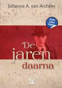 De jaren daarna