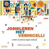 Jongleren met vermicelli