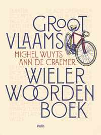 Groot Vlaams wielerwoordenboek