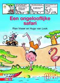 Een ongelooflijke safari - Rian Visser - Hardcover (9789048731756)