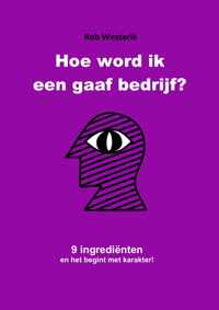 Hoe word ik een gaaf bedrijf?