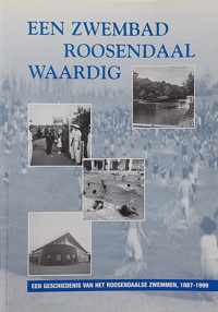 Een zwembad Roosendaal waardig