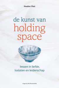 De kunst van Holding Space