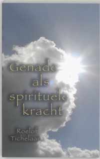 Genade Als Spirituele Kracht