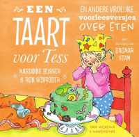 Een taart voor Tess en andere vrolijke voorleesversjes over eten