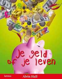 Je geld of je leven