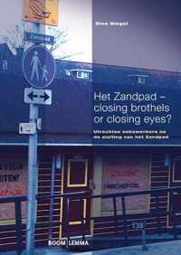 Het Zandpad - closing brothels or closing eyes?