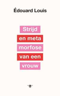 Strijd en metamorfose van een vrouw