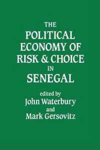 The Political Economy of Risk and Choice in Senegal