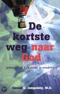 De Kortste Weg Naar God