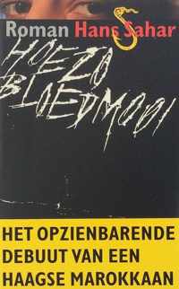 Hoezo bloedmooi