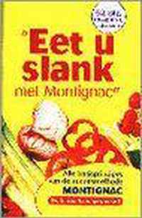 EET U SLANK MET MONTIGNAC