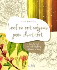 Leef en eet volgens jouw identiteit