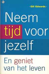 Neem Tijd Voor Jezelf