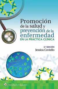 Promocion de la salud y prevencion de la enfermedad en la practica clinica