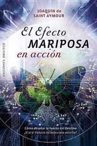 El Efecto Mariposa en Accion