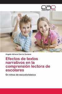 Efectos de textos narrativos en la comprension lectora de escolares