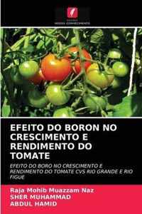 Efeito Do Boron No Crescimento E Rendimento Do Tomate