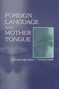 Foreign Language and Mother Tongue