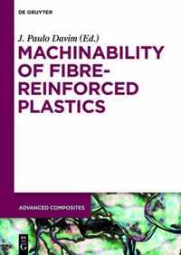 Machinability of Fibre-Reinforced Plastics