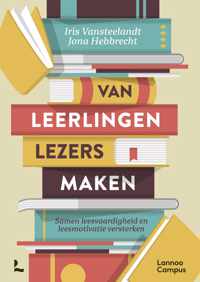 Van leerlingen lezers maken