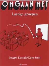 Omgaan Met Lastige Groepen