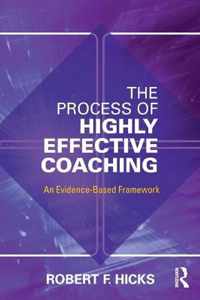 The Process of Highly Effective Coaching