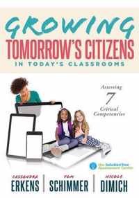 Growing Tomorrow's Citizens in Today's Classrooms