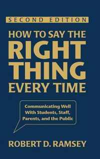 How to Say the Right Thing Every Time