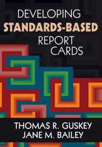 Developing Standards-Based Report Cards