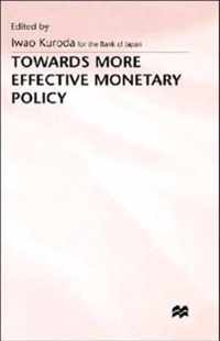 Towards More Effective Monetary Policy