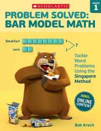 Problem Solved: Bar Model Math: Grade 1