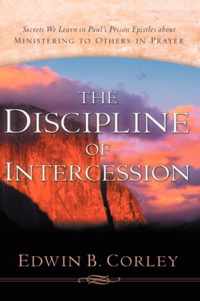 The Discipline of Intercession