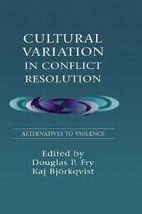 Cultural Variation in Conflict Resolution