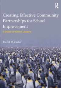 Creating Effective Community Partnerships for School Improvement