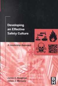 Developing an Effective Safety Culture