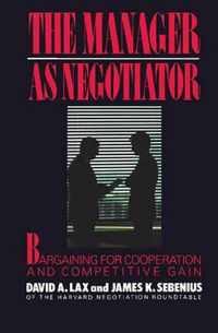 The Manager as Negotiator