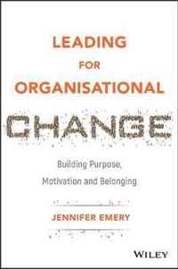 Leading for Organisational Change