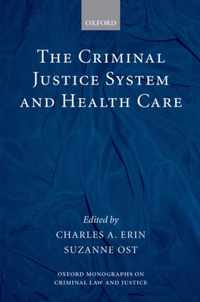 The Criminal Justice System and Health Care