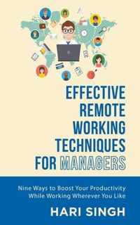 Effective Remote Working Techniques for Managers