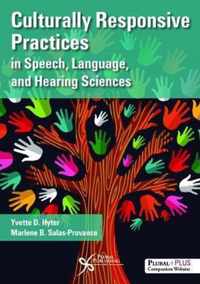 Culturally Responsive Practices in Speech, Language, and Hearing Sciences