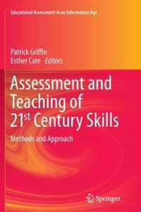 Assessment and Teaching of 21st Century Skills